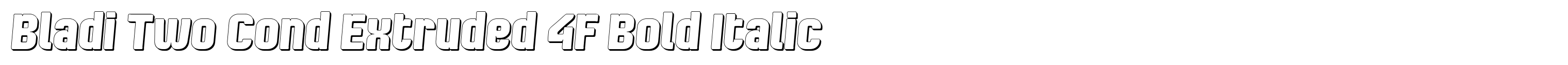 Bladi Two Cond Extruded 4F Bold Italic